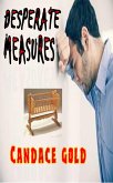 Desperate Measures (eBook, ePUB) Desperate Measures (eBook, ePUB)