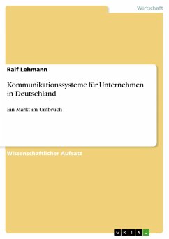 Kommunikationssysteme für Unternehmen in Deutschland (eBook, ePUB)