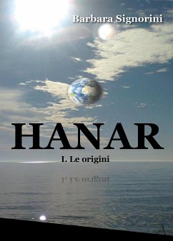 Hanar I. Le origini (eBook, ePUB) - Signorini, Barbara