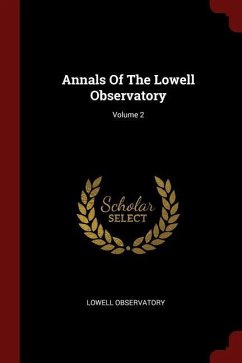 Annals Of The Lowell Observatory; Volume 2 - Observatory, Lowell