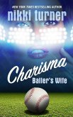 Charisma: Baller's Wife