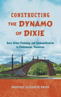 Constructing the Dynamo of Dixie - Knapp, Courtney Elizabeth