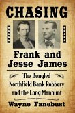 Chasing Frank and Jesse James