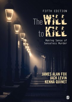 The Will to Kill - Fox, James Alan; Levin, Jack; Quinet, Kenna