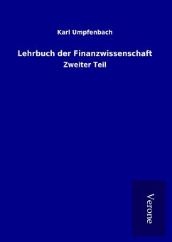 Lehrbuch der Finanzwissenschaft - Umpfenbach, Karl