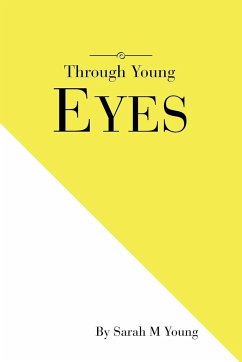Through Young Eyes - Young, Sarah M