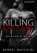 Killing Me Softly. Salazar und Rose - Bild 1