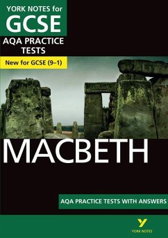 Macbeth AQA Practice Tests: York Notes for GCSE the best way to practise and feel ready for and 2023 and 2024 exams and assessments - Powell, Alison