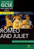 Romeo and Juliet AQA Practice Tests: York Notes for GCSE the best way to practise and feel ready for the 2025 and 2026 exams