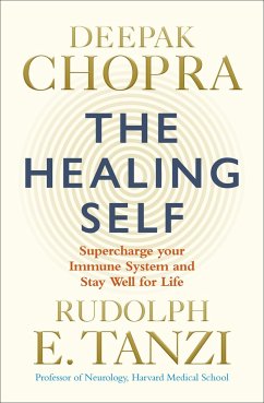 The Healing Self - Chopra, Dr Deepak; Tanzi, Rudolph E.