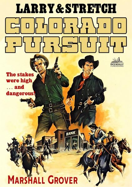 Larry and Stretch 12: Colorado Pursuit (eBook, ePUB) Larry and Stretch 12: Colorado Pursuit (eBook, ePUB)