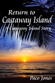 Return to Castaway Island - A Castaway Island Story (eBook, ePUB)