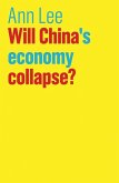 Will China's Economy Collapse? (eBook, ePUB)