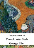 Impressions of Theophrastus Such (eBook, PDF)