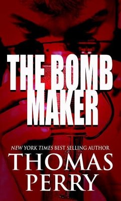 The Bomb Maker - Perry, Thomas