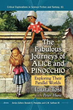 The Fabulous Journeys of Alice and Pinocchio - Tosi, Laura; Hunt, Peter