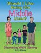 Should I Like Being the Middle Child? - Bild 1