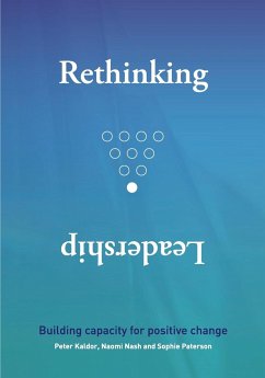 Rethinking Leadership - Kaldor, Peter; Nash, Naomi; Paterson, Sophie