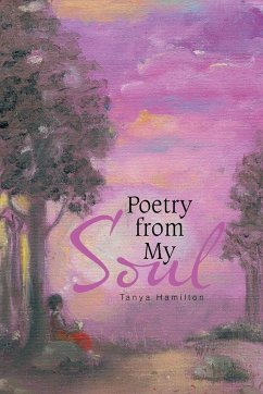 Poetry from My Soul - Hamilton, Tanya