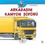 Arkadasim Kamyon Soförü