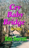 Cry Baby Bridge (eBook, ePUB)