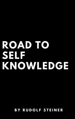 Road to Self Knowledge - Steiner, Rudolf