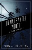 Unwarranted Youth