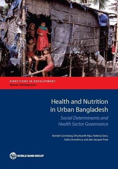 Health and Nutrition in Urban Bangladesh - Govindaraj, Ramesh; Raju, Dhushyanth; Secci, Federica; Chowdhury, Sadia; Frere, Jean-Jacques