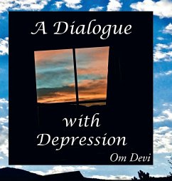 A Dialogue with Depression - Om Devi