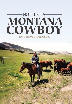 Not Just a Montana Cowboy - Vandeberg, John Thomas