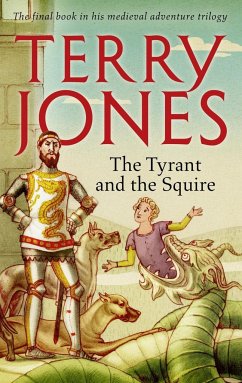 The Tyrant and the Squire - Jones, Terry