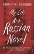 My Life as a Russian Novel - Bild 1