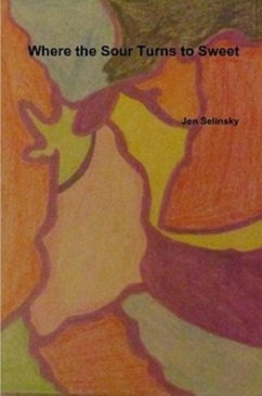 Where the Sour Turns to Sweet (eBook, ePUB) - Selinsky, Jen