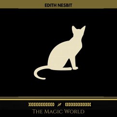 The Magic World (Golden Deer Classics) (MP3-Download) - Nesbit, Edith