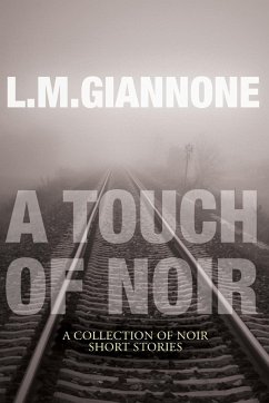 A Touch of Noir - Giannone, L. M.