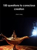 100 questions to conscious creation