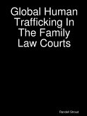 Global Human Trafficking In The Family Law Courts