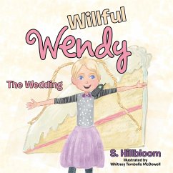 Willful Wendy: The Wedding - Hillbloom, S.