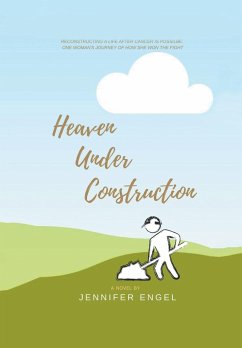 Heaven Under Construction - Engel, Jennifer