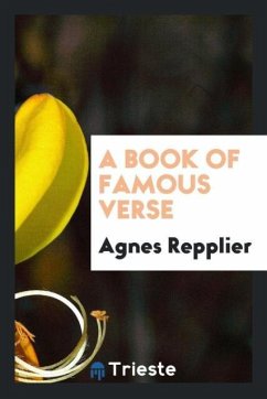 A Book of Famous Verse - Repplier, Agnes