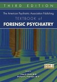 The American Psychiatric Association Publishing Textbook of Forensic Psychiatry