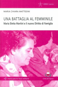 Cover Una battaglia al femminile. Maria Eletta Martini e il nuovo diritto di famiglia