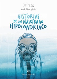 Historias de un náufrago hipocondríaco - @Defreds