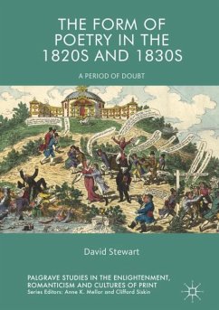 The Form of Poetry in the 1820s and 1830s - Stewart, David