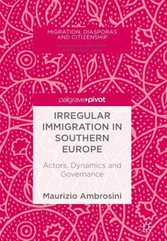 Irregular Immigration in Southern Europe - Ambrosini, Maurizio