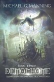 Demonhome (Champions of the Dawning Dragons, #3) (eBook, ePUB) Demonhome (Champions of the Dawning Dragons, #3) (eBook, ePUB)