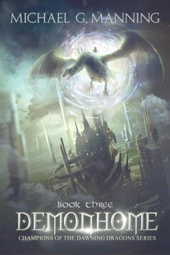 Cover Demonhome (Champions of the Dawning Dragons, #3) (eBook, ePUB)