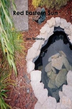 Red Eastern Sun (eBook, ePUB) - Selinsky, Jen Red Eastern Sun (eBook, ePUB) - Selinsky, Jen