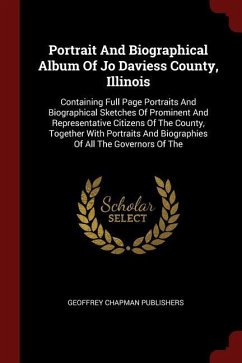 Portrait And Biographical Album Of Jo Daviess County, Illinois