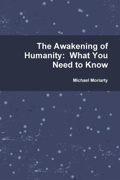 The Awakening of Humanity - Moriarty, Michael